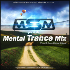 D-Basse - MSM pres. Mental Trance Mix [promotion use]