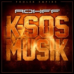 K-Sos Musik - ROHFF