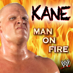 Man On Fire - (Kane)