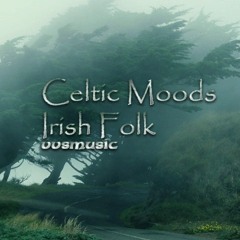 Celtic Moods & Irish Folk