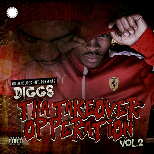 Diggs-No Feelins/Tha Takeover Opp. Pt 2 The Album