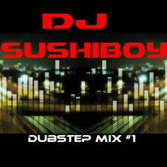 Dubstep Mix #1