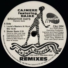 Cajmere Feat. Dajae -Brighter Days (Va Slim's Baltimore Goodies Mix)