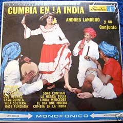 Andres Landero - Cumbia En La India (Sonora Remix)