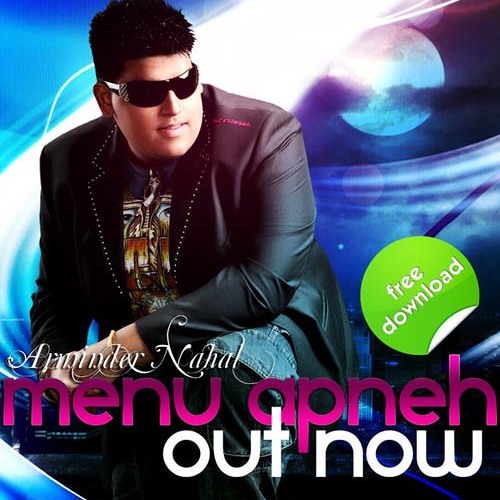 Menu Apneh Remix - Arminder Nahal (Didar Sandhu ft. Amar Noorie)