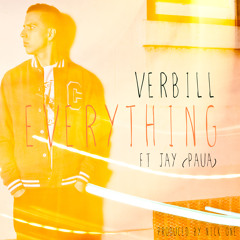 Verbill - Everything ft. Jay (from Paua)