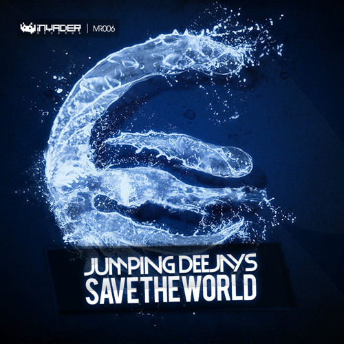 Jumping Deejays - Save The World [IVR006] | FREE DOWNLOAD