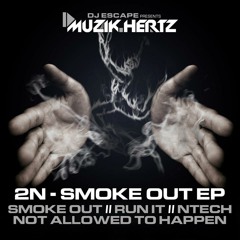 2N - NOT ALLOWED TO HAPPEN - MUZIK HERTZ