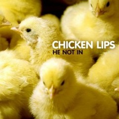 Chicken Lips - He's Not In (Richie Blacker's Lady Lips Remix) - 2A - 124 (Free Download)