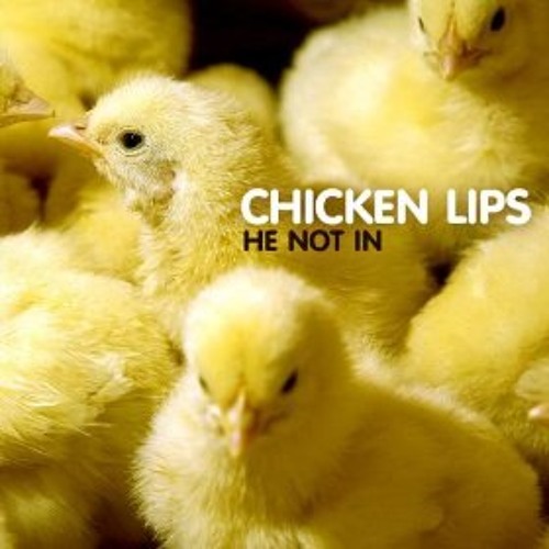 Chicken Lips - He's Not In (Richie Blacker's Lady Lips Remix) - 2A - 124 (Free Download)