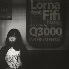 "Lorna"_ feat Fifi Rong _the Instrumental_