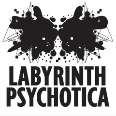 Labyrinth Psychotica - Installation Sound Track