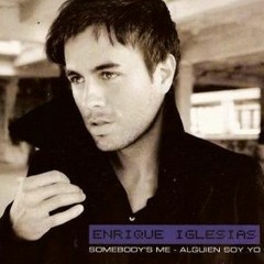 Somebody's Me - Enrique Iglesias (Instrumental)