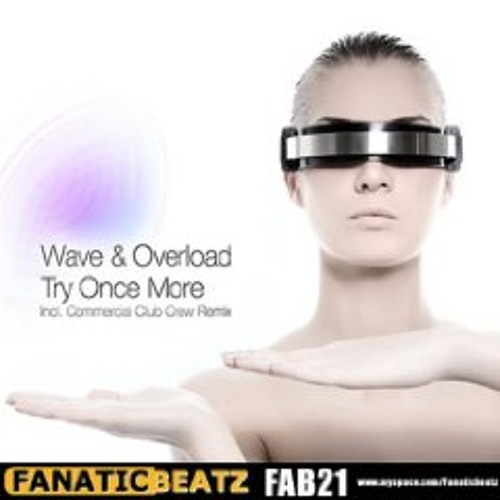 Dan Wave meets Overload - Try once more ( Raindropz Remix)
