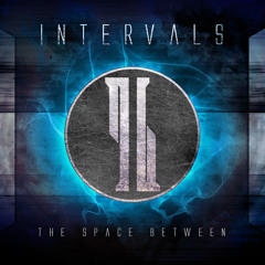 Intervals - The Space Between - 05 Inertia