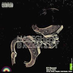 Nabegheha - Bazgasht