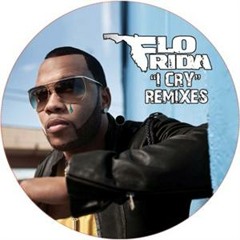 I Cry Flo Rida mash-up **Free Download