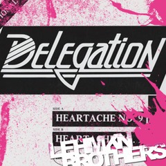 Delegation - Heartache Nr9 (The..AM Edit)