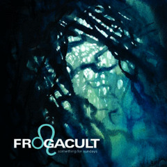 Frogacult - No rush