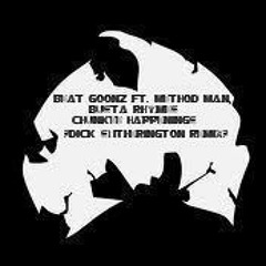 Beat Goonz ft. Method Man, Busta Rhymes - Chunkee Happenings (Dick Slitherington Remix)
