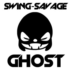Swing - Savage (Ghost Remix)