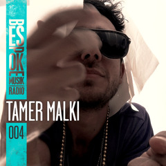 Bespoke Musik Radio 004 : Tamer Malki