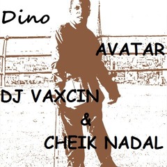 DJ MALACHIE  Ft DJ VAXCIN & CHEICK NADAL  "AVATAR"