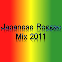 Japanese Reggae Mix 2011