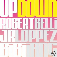 Robert Belli & Jr Loppez Ft. Bibi Iang - UP DOWN - Radio Mix