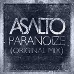 Asalto - Paranoize (Original Mix)