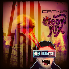F3RAL - Catnip(Oh, Beats! Trapnip Meowmix)