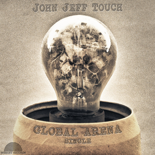 John Jeff Touch Global Arena (WebArt Records 2012) sample