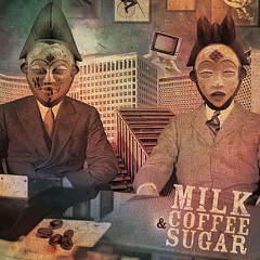 milk coffee and sugar-rise up (feat tumi and the volume)