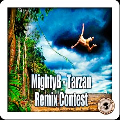 MightyB - Tarzan (Brain BMA Remix) [Contest Track]