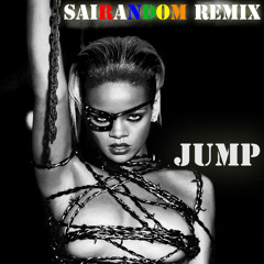 Jump (SaiRandom Remix)