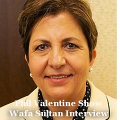 Phil Valentine Show Interview - Wafa Sultan
