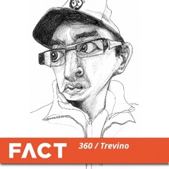 FACT mix 360 - Trevino (Dec '12)