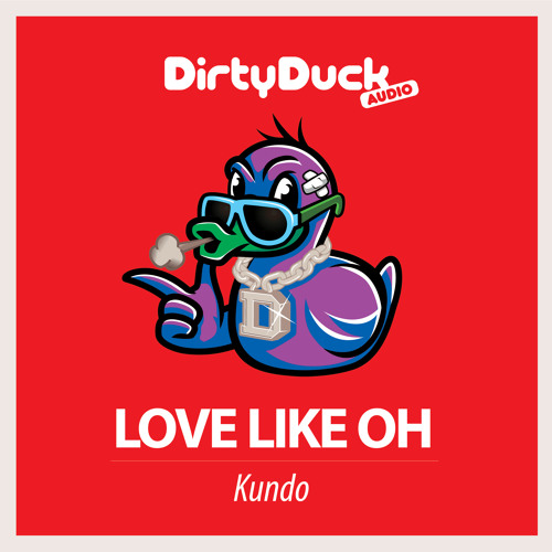 Kundo - Love Like Oh (Original Mix)
