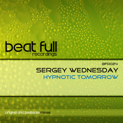 Sergey Wednesday - Hypnotic Tomorrow (Original mix)