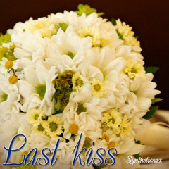 Syntheticsax - Last Kiss (Original Mix)