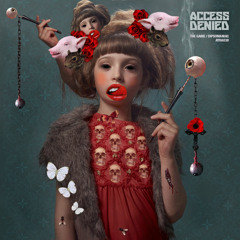 Access Denied -The Game/Dipsomaniac EP Teaser_OUT NOW!