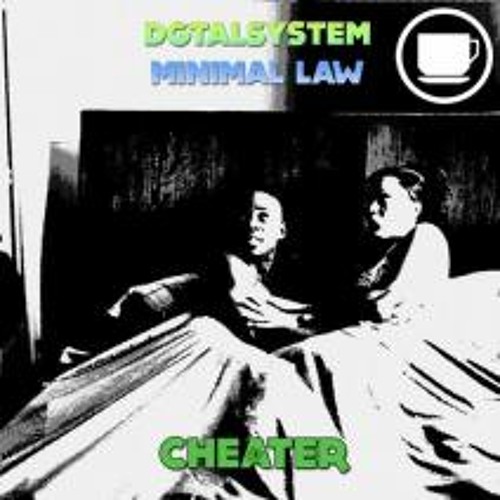 DgtalSystem, Minimal Law - Cheater (Original Mix)[Minicoffee Records]#51 on Top 100 Beatport Minimal Chart