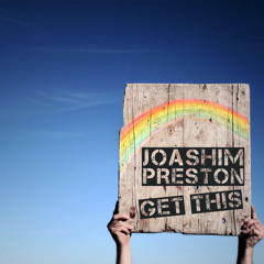 Joashim Preston - Get This