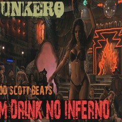 Funkero - Um drink no inferno (prod.ScottBeats)