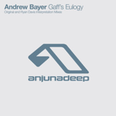 Andrew Bayer - Gaff's Eulogy (Ryan Davis Interpretation)