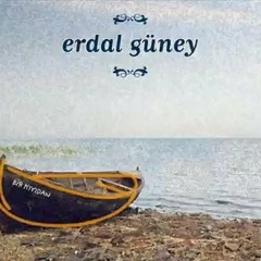 Erdal Güney - Sevdamız Bir Uzun Bakış