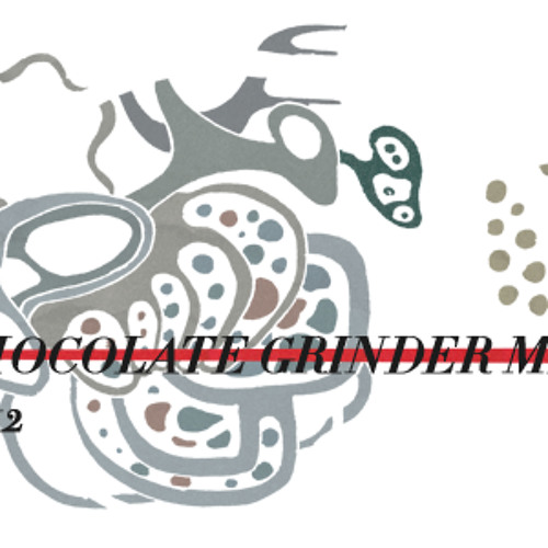Tiny Mix Tapes - Chocolate Grinder Mix 2012: Side B
