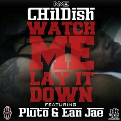 Childish Banks "Watch Me Lay it Down" ft Pluto & Ean Jae / MTM-Coke Boys South