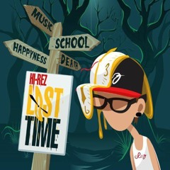 Hi Rez  "Never Enough" Ft Kinetics (Prod. Cherne)  Lost Time