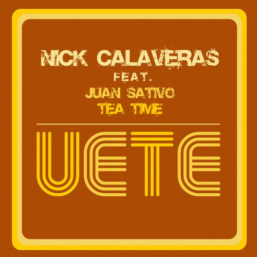 Nick Calaveras Feat Juan Sativo & Tea Time-Vete (Seven Star Remix )